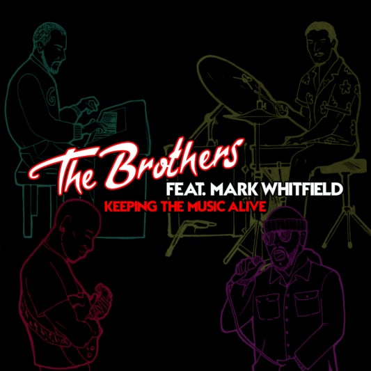 The Brothers-Keeping The Music Alive